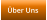 �ber Uns